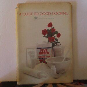 Vintage Five Roses " A Guide to Good Cooking 21st Edition -Good Condition